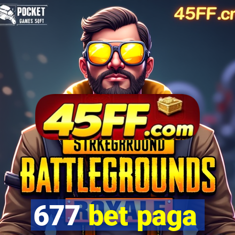 677 bet paga